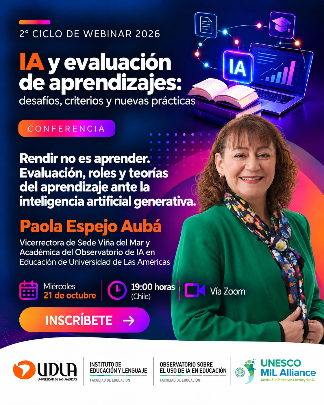 Afiche de Paola Espejo Aubá. Rendir no es aprender. Evaluación, roles y teorías del aprendizaje ante la inteligencia artificial generativa. Miércoles 21 de octubre de 2026, 19:00 horas de Chile, vía Zoom.